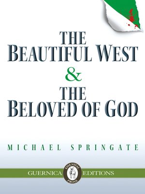 cover image of The Beautiful West &amp; the Beloved of God